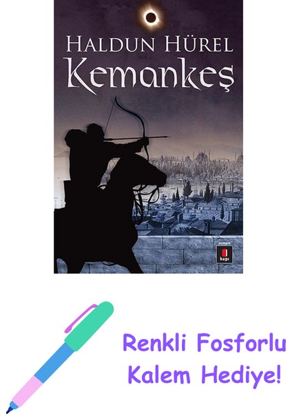 Kemankeş + Renkli Fosforlu Kalem