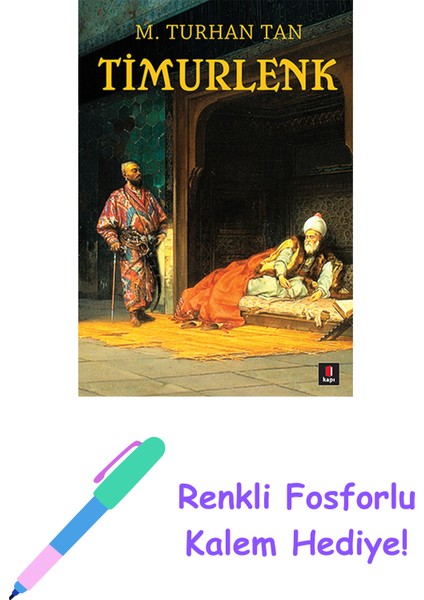 Timurlenk + Renkli Fosforlu Kalem