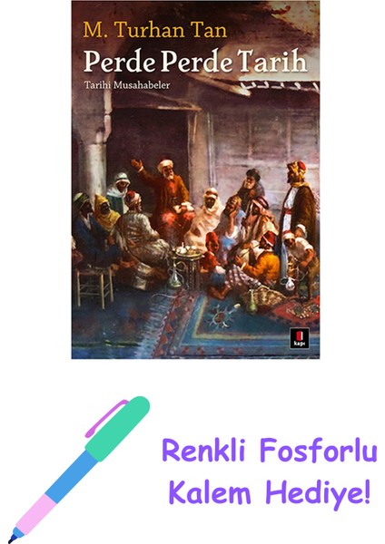 Perde Perde Tarih + Renkli Fosforlu Kalem