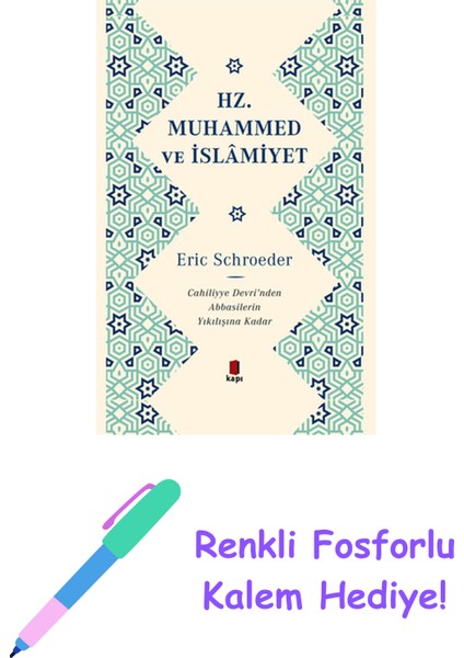 Hz. Muhammed ve Islamiyet (Ciltli) + Renkli Fosforlu Kalem