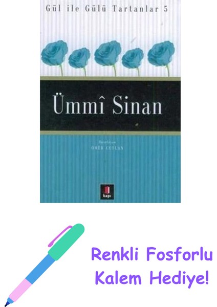Ümmi Sinan + Renkli Fosforlu Kalem