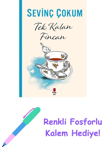 Tek Kalan Fincan + Renkli Fosforlu Kalem