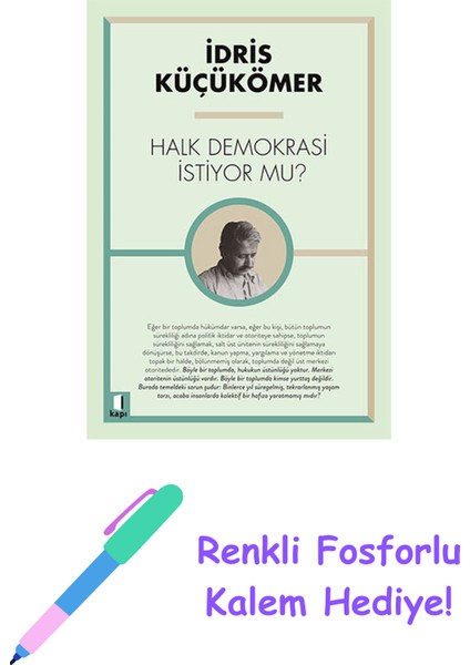 Halk Demokrasi Istiyor Mu? + Renkli Fosforlu Kalem