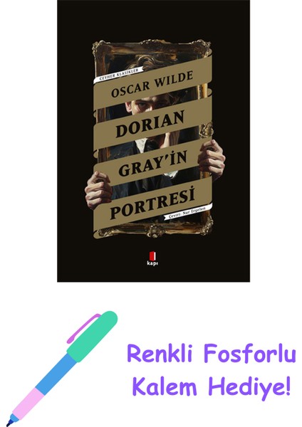 Dorian Gray’in Portresi + Renkli Fosforlu Kalem