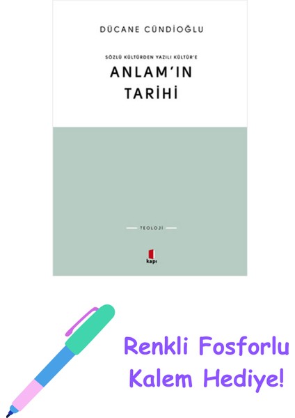 Anlam’ın Tarihi + Renkli Fosforlu Kalem