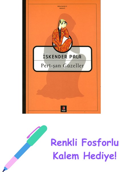 Peri-Şan Güzeller + Renkli Fosforlu Kalem