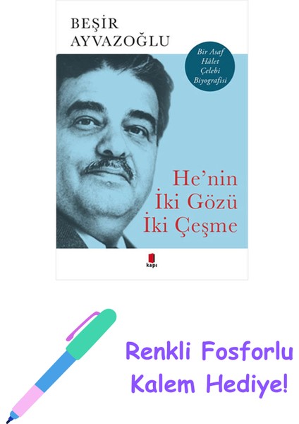 He'nin Iki Gözü Iki Çeşme + Renkli Fosforlu Kalem
