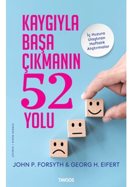 Kaygıyla Başa Çıkmanın 52 Yolu