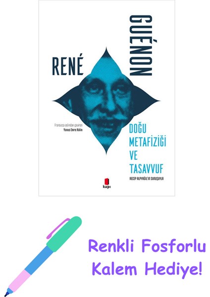 Doğu Metafiziği ve Tasavvuf + Renkli Fosforlu Kalem