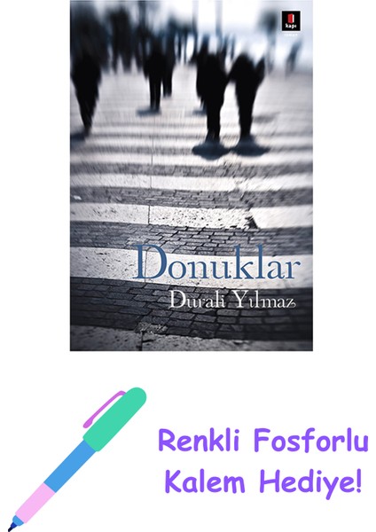 Donuklar + Renkli Fosforlu Kalem