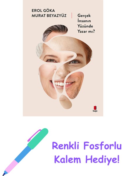 Gerçek Insanın Yüzünde Yazar Mı? + Renkli Fosforlu Kalem