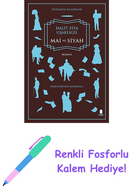 Mai ve Siyah + Renkli Fosforlu Kalem