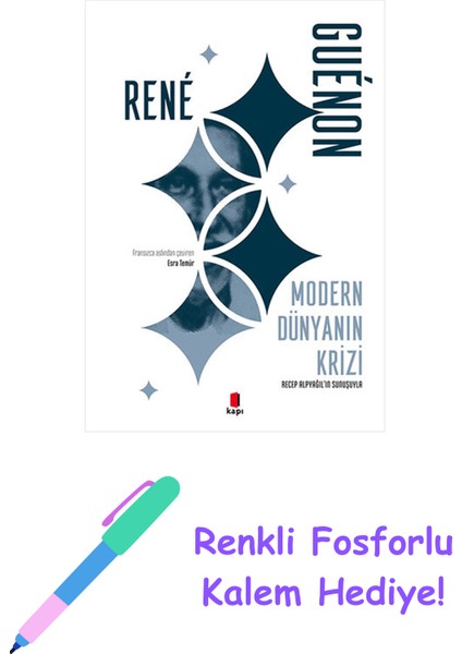 Modern Dünyanın Krizi + Renkli Fosforlu Kalem