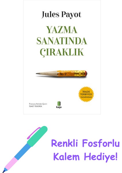 Yazma Sanatında Çıraklık + Renkli Fosforlu Kalem