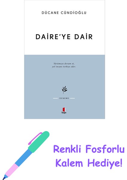 Daire’ye Dair + Renkli Fosforlu Kalem