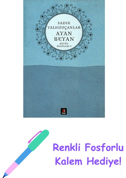 Ayan Beyan + Renkli Fosforlu Kalem