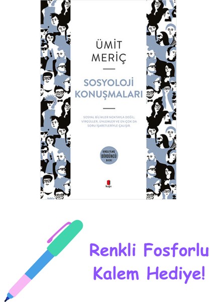 Sosyoloji Konuşmaları + Renkli Fosforlu Kalem