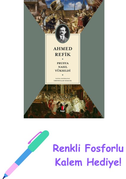 Prusya Nasıl Yükseldi + Renkli Fosforlu Kalem