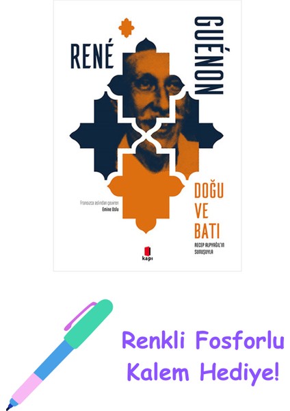 Doğu ve Batı + Renkli Fosforlu Kalem