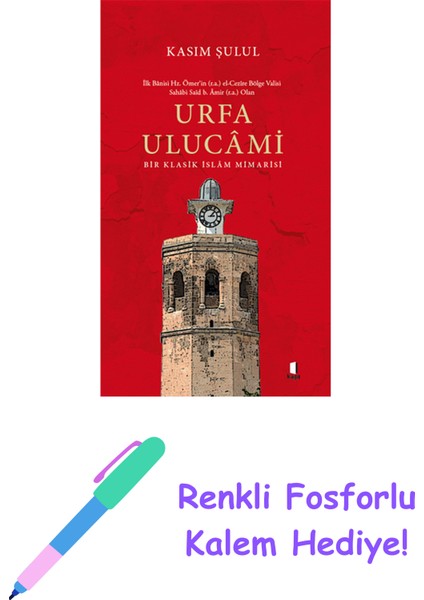 Urfa Ulucami + Renkli Fosforlu Kalem