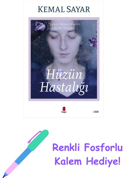 Hüzün Hastalığı + Renkli Fosforlu Kalem