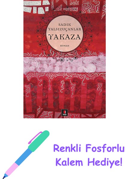 Yakaza + Renkli Fosforlu Kalem