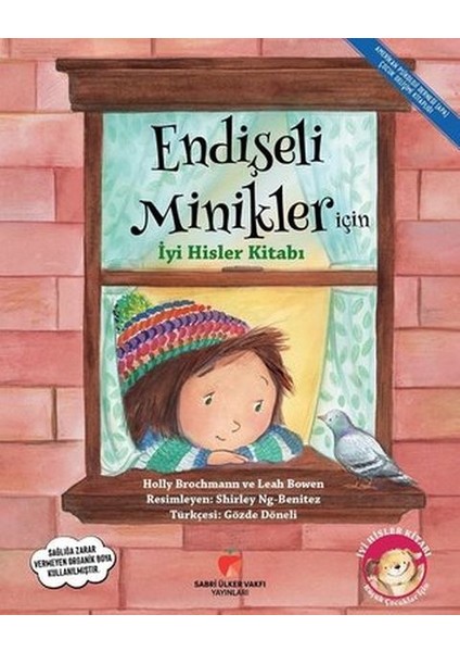 Endişeli Minikler Için Iyi Hisler Kitabı
