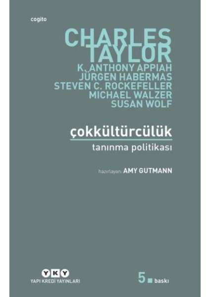 Çokkültürcülük - Tanınma Politikası