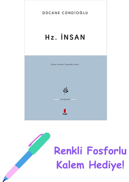 Hz. Insan + Renkli Fosforlu Kalem