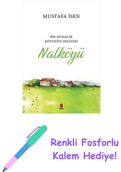Nalköyü + Renkli Fosforlu Kalem
