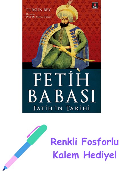 Fetih Babası + Renkli Fosforlu Kalem