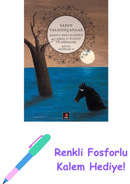 Halvet Der Encümen 40 Gözaltı Öyküsü ve Diğerleri + Renkli Fosforlu Kalem