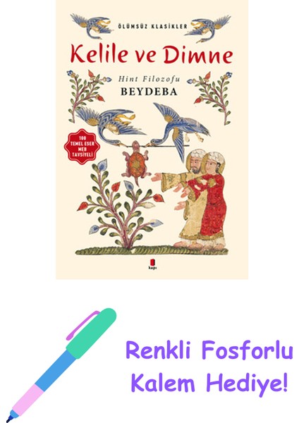 Kelile ve Dimne + Renkli Fosforlu Kalem