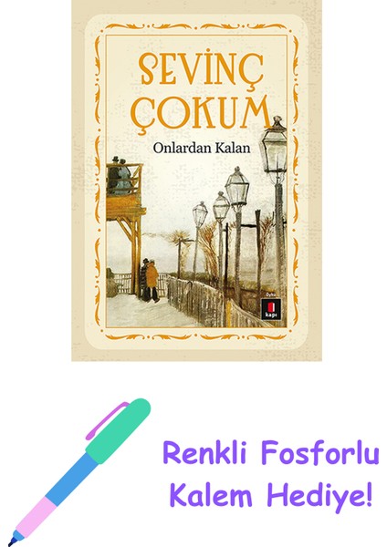Onlardan Kalan + Renkli Fosforlu Kalem
