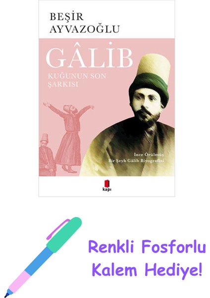 Gâlib - Kuğunun Son Şarkısı + Yapışkanlı Not Kağıdı