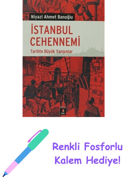 Istanbul Cehennemi + Renkli Fosforlu Kalem