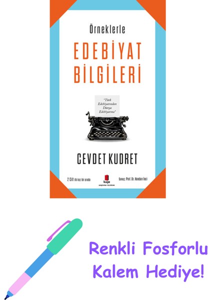 Örneklerle Edebiyat Bilgileri + Renkli Fosforlu Kalem