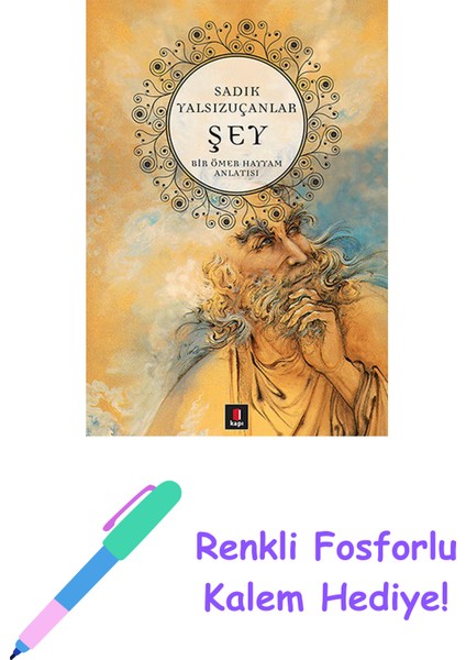 Şey + Renkli Fosforlu Kalem