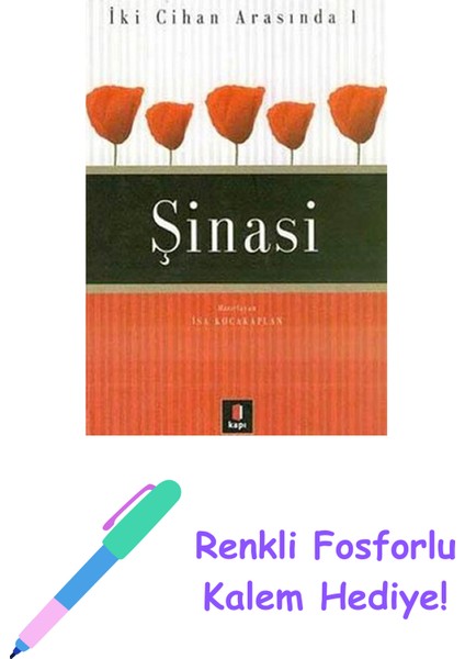 Şinasi + Renkli Fosforlu Kalem
