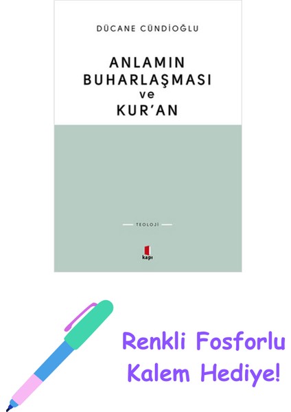 Anlamın Buharlaşması ve Kur'an + Yapışkanlı Not Kağıdı