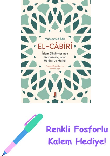 Islam Düşüncesinde Demokrasi, Insan Hakları ve Hukuk + Renkli Fosforlu Kalem