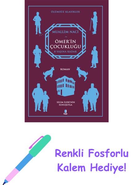 Ömer'in Çocukluğu + Renkli Fosforlu Kalem