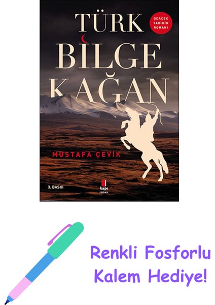 Türk Bilge Kağan + Renkli Fosforlu Kalem