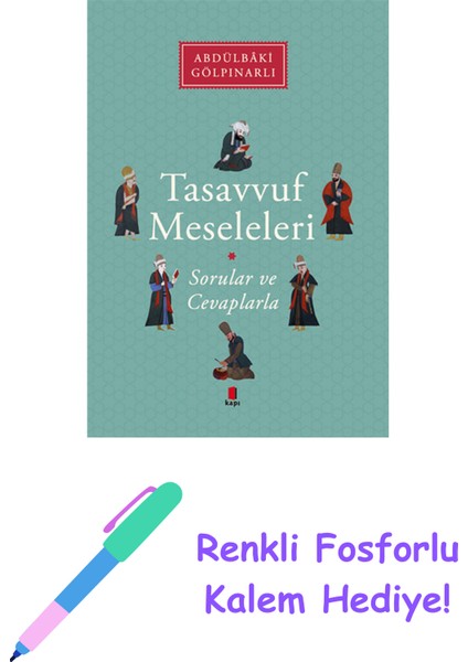 Tasavvuf Meseleleri + Renkli Fosforlu Kalem