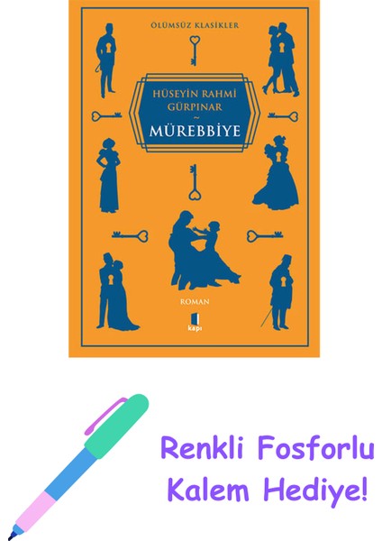 Mürebbiye + Renkli Fosforlu Kalem