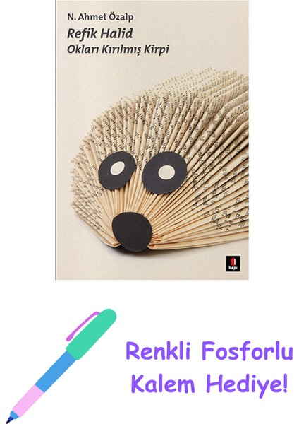 Refik Halid + Renkli Fosforlu Kalem