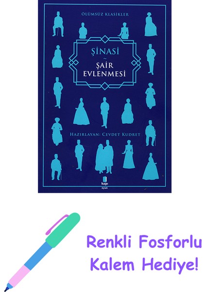 Şair Evlenmesi + Renkli Fosforlu Kalem