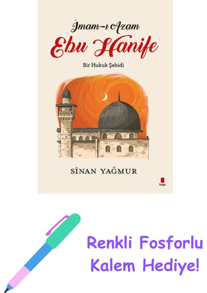 Imam-I Azam Ebu Hanife + Renkli Fosforlu Kalem