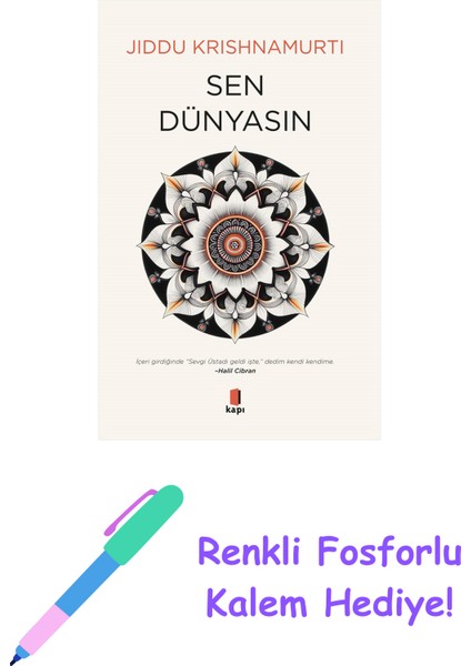 Sen Dünyasın + Renkli Fosforlu Kalem