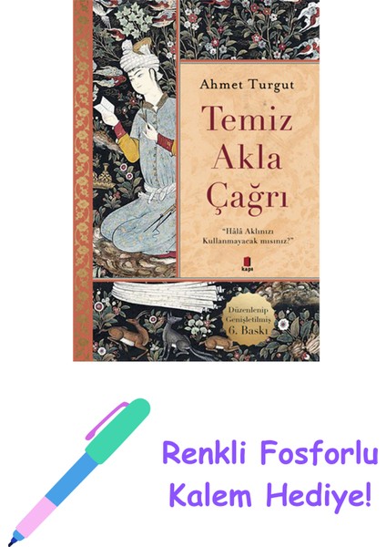 Temiz Akla Çağrı + Renkli Fosforlu Kalem